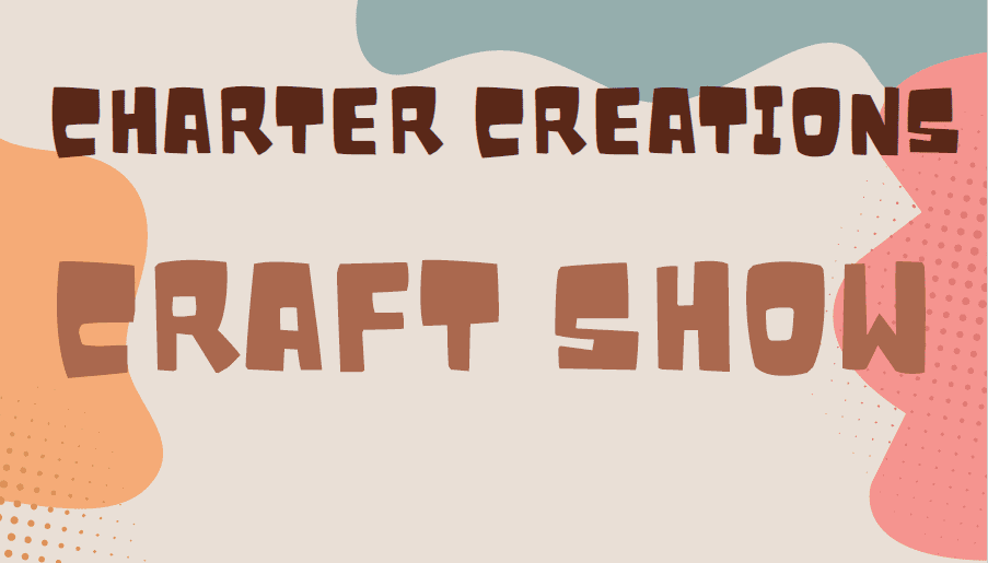 Charter Creations Craft Fair